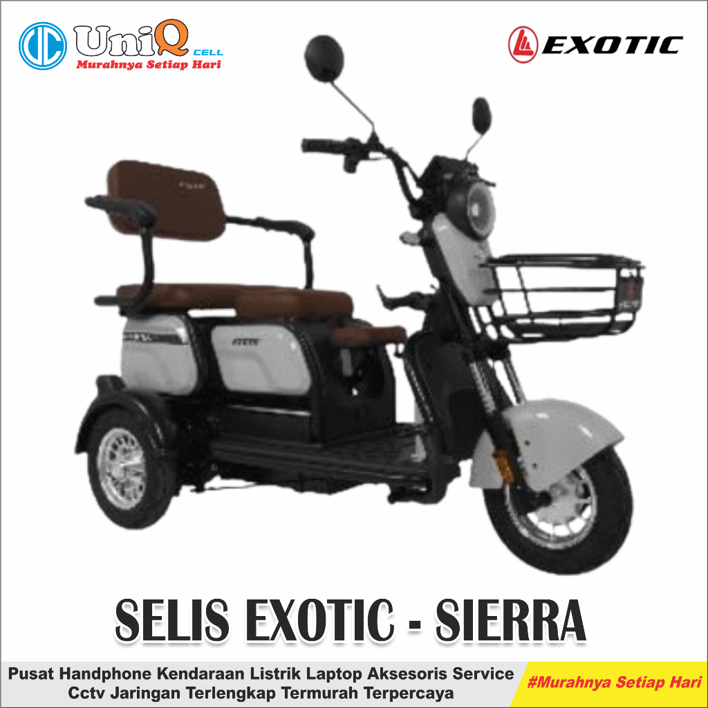 SEPEDA LISTRIK EXOTIC SIERRA BERKUALITAS DAN TERJAMIN