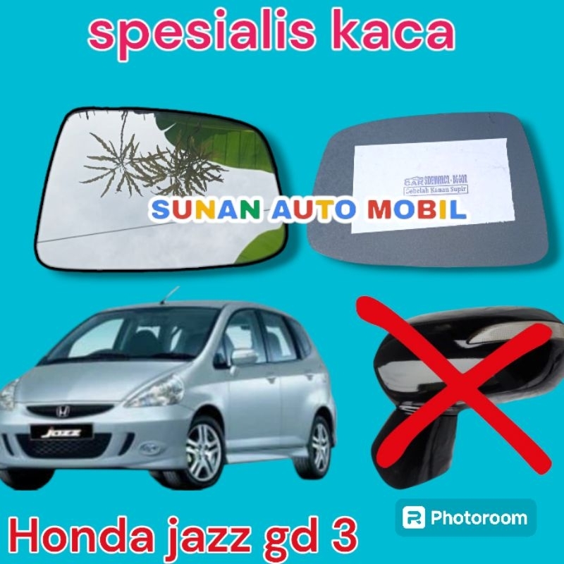 kaca spion Honda jazz gd3 gd 3 v tech 2005-2007 kaca spion cembung tanpa frame
