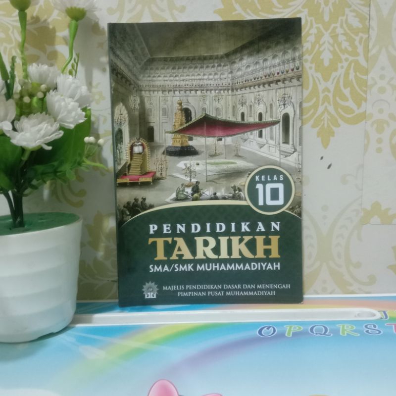PENDIDIKAN TARIKH SMA / SMK MUHAMMADIYAH Kelas 10