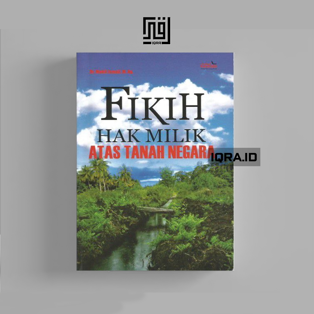 

[1129] Fikih Hak Milik Atas Nama Negara
