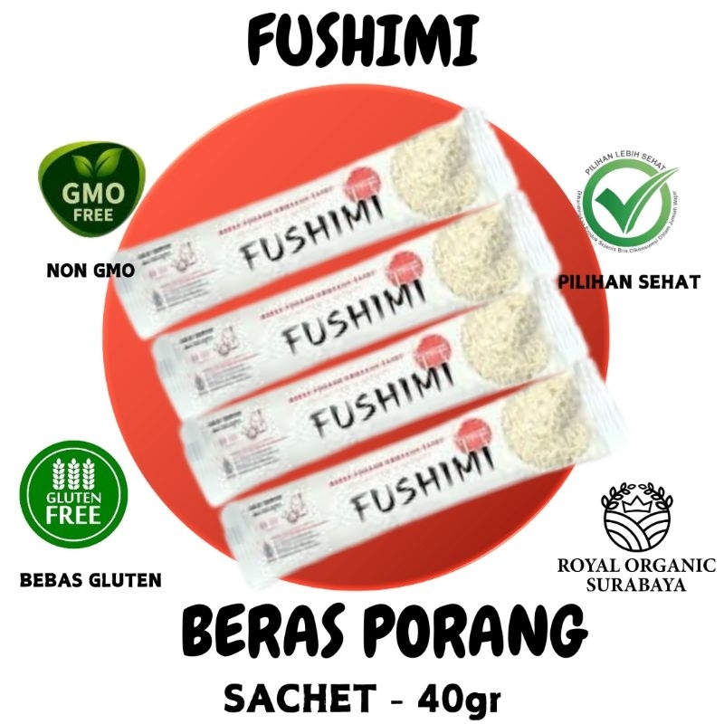 

Beras Porang Sachet 40gr Fushimi, Travel Pack,Rendah Kalori, Non GMO