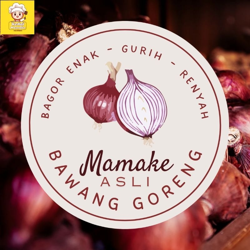 

Bawang Goreng Mamake