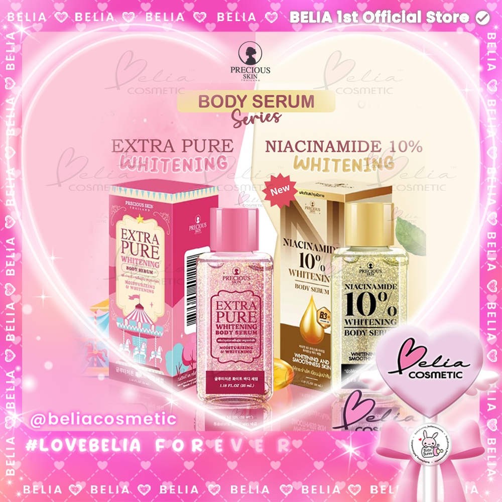 ❤ BELIA ❤ PRECIOUS SKIN Thailand Whitening Body Serum Series 35ML | Extra Pure SPF100 PA++ | Niacina
