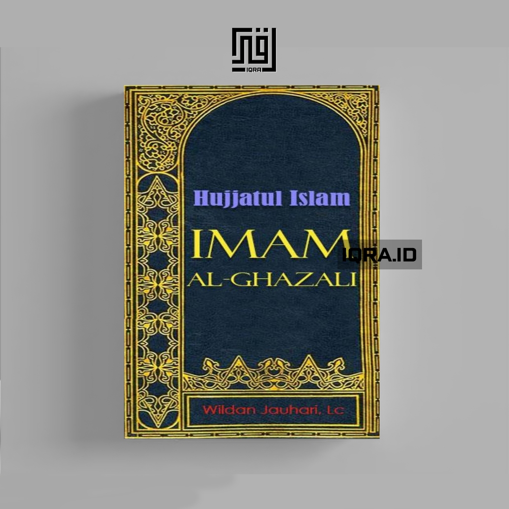 

[1137] Biografi Imam Al-Ghazali - Wildan Jauhari