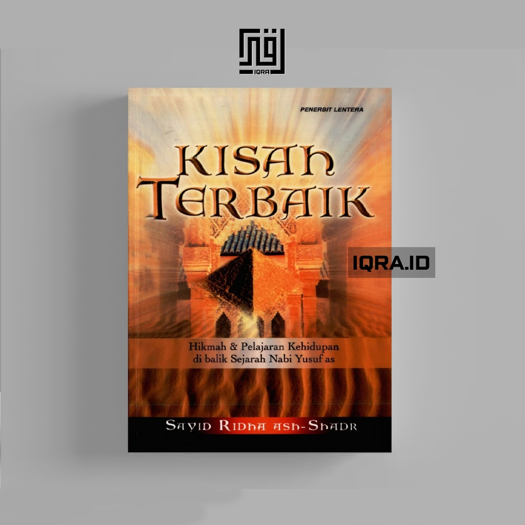 

[1167] Kisah Terbaik - Sayid Ridha Ash-Shadir