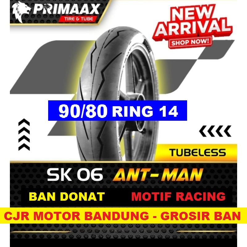 BAN DONAT PRIMAAX SK 06 90/80 RING 14 BAN TUBELESS MOTIF DIABLO SEGALA CUACA PRIMAX SK06