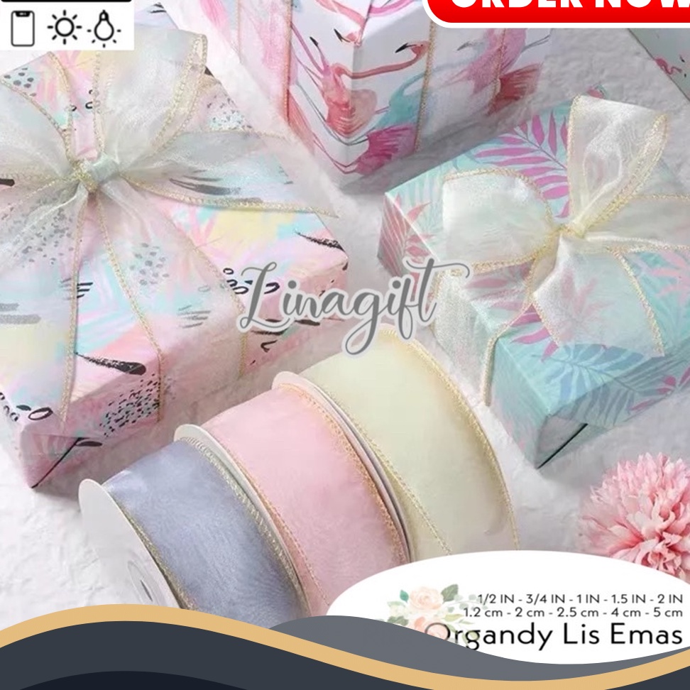 

DISKON HEBOH HINGGA 5 Rol 2 Yard PITA ORGANDI LIST EMAS 15 IN 4 CM ORGANDY LIS EMAS 1 12 INCH ORGANZA GOLD LIST HIASAN KADO PARCEL HAMPERS SILK CHIFFON TRANSPARANT RIBBON