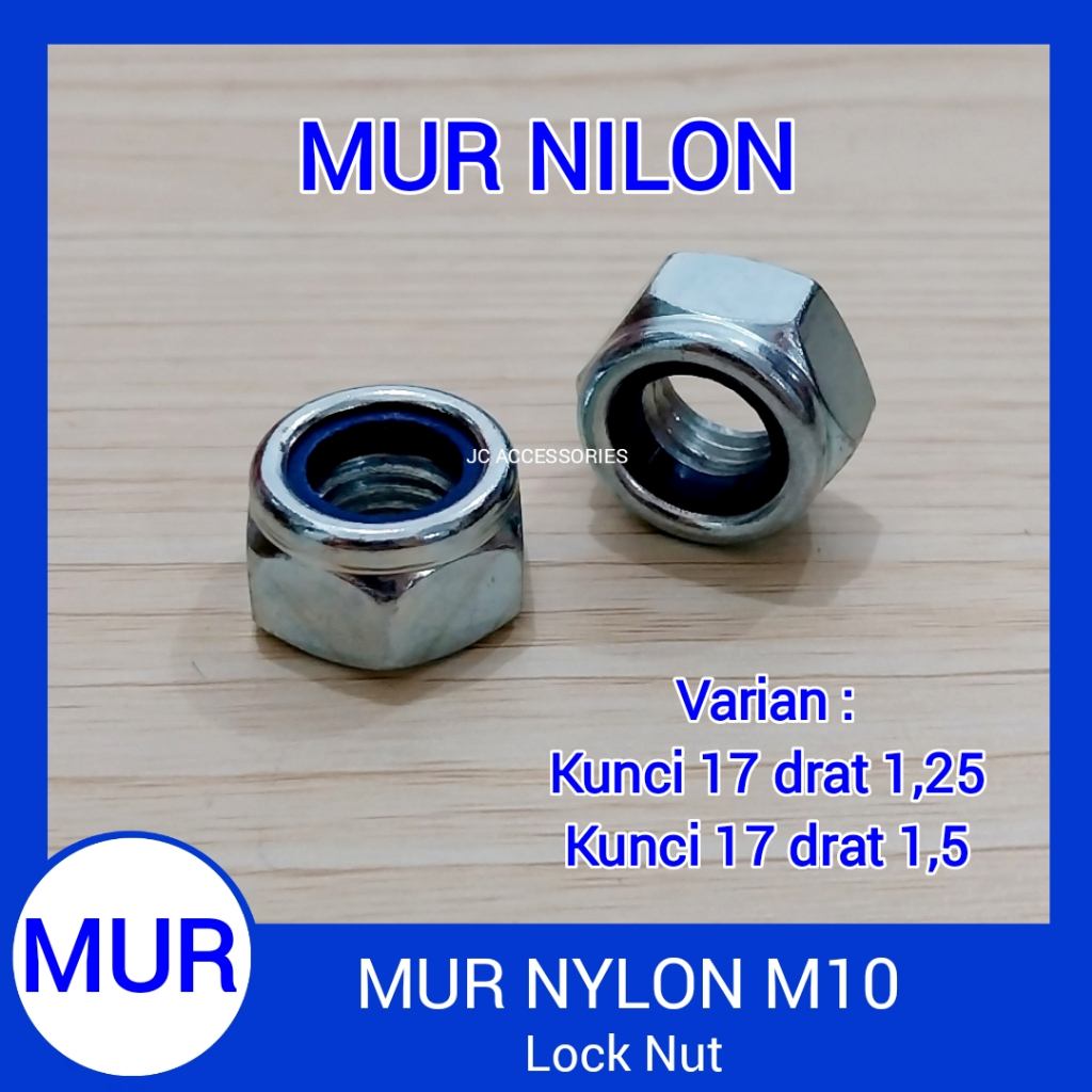 MUR NYLON M10 DRAT 1,25 MUR NYLON M10 DRAT 1,5 KUNCI 17 LOCK NUT M10 DRAT 1,25 MUR NILON M10 DRAT 1,