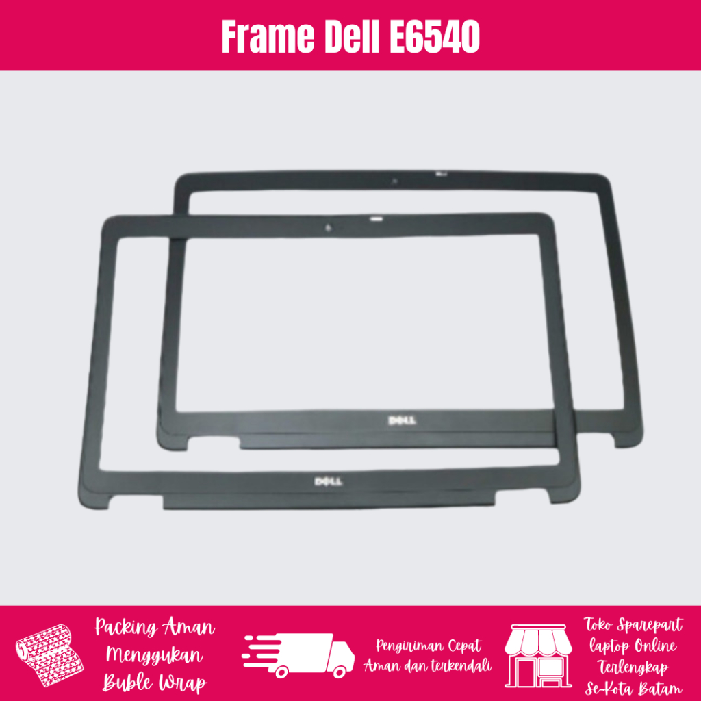 Frame Laptop Dell E6540 berkualitas