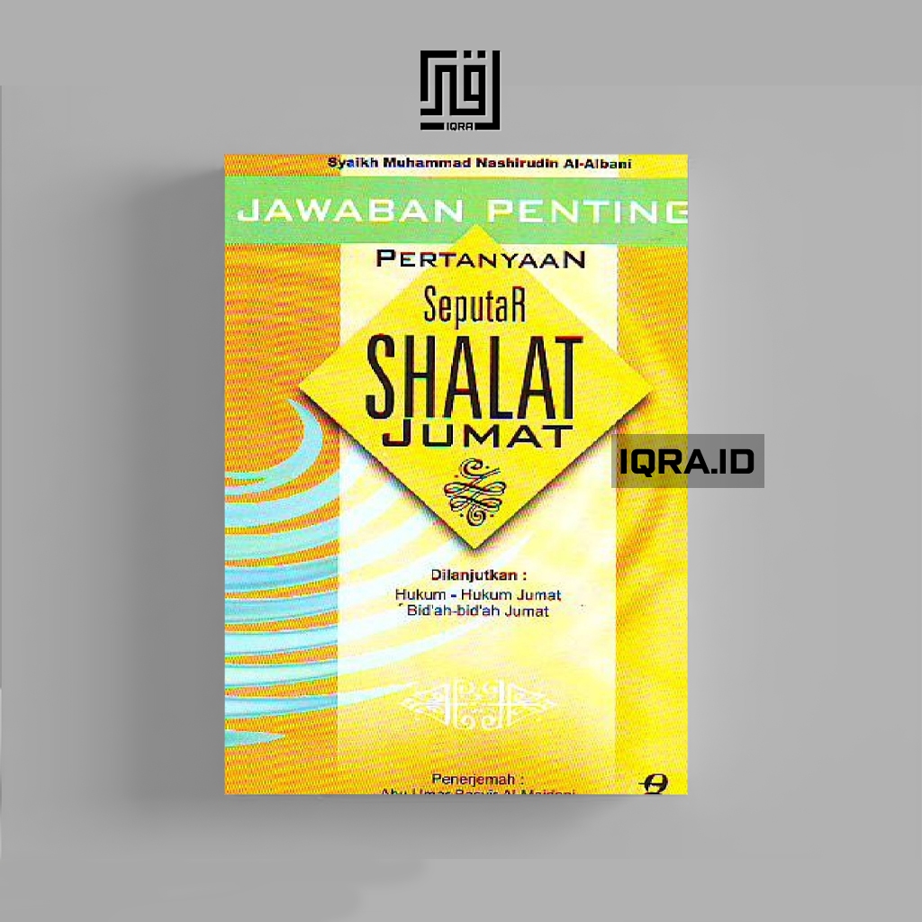 

[1210] Jawaban Penting Pertanyaan Seputar Shalat Jumat - Syaikh Muhammad Nashiruddin