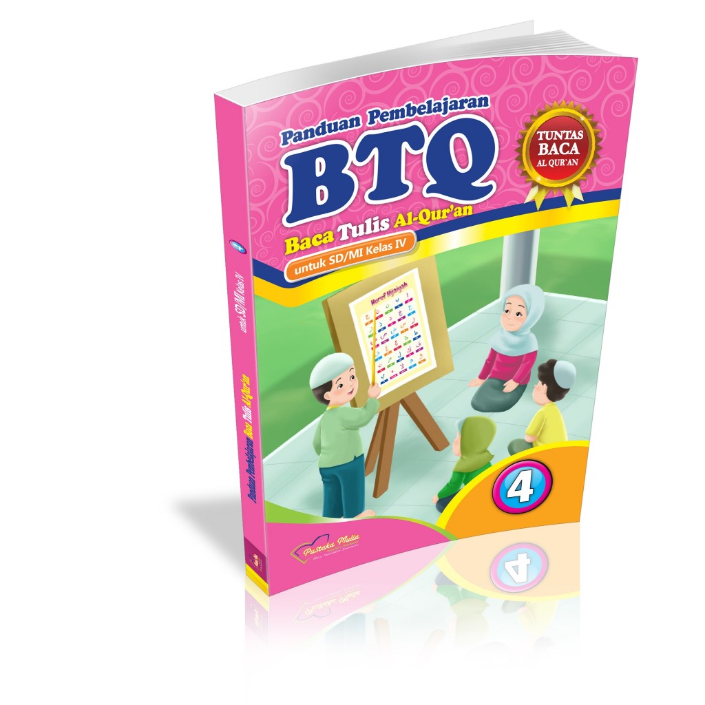 Baca Tulis Al Qur’an (BTQ) jenjang SD/MI Kelas 4