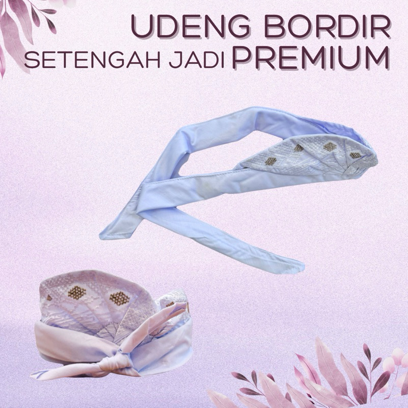 Udeng Bali Bordir setengah jadi PREMIUM