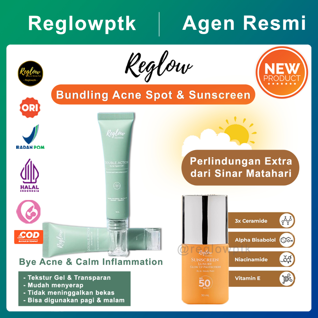 Reglow Sunscreen Acne Spot Bundling Skincare by Shindy Putri