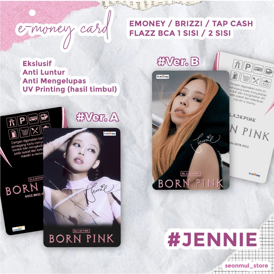 EMONEY JENNIE BLACKPINK BORN PINK / TAP CASH / FLAZZ / BRIZZI