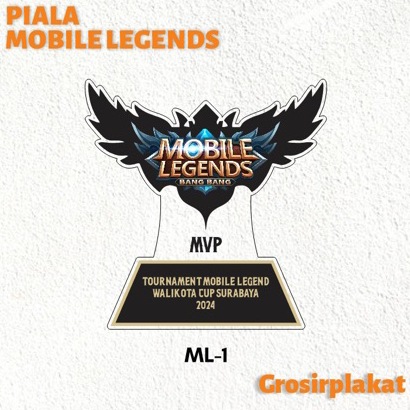 Piala Mobile Legend Plakat Mobile Legend Akrilik Custom Plakat E sport