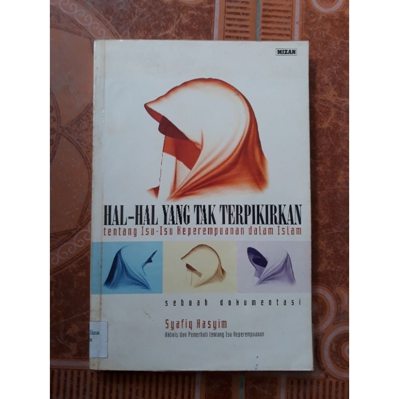 BUKU HAL HAL YANG TAK TERPIKIRKAN TENTANG ISU ISU KEPEREMPUANAN DALAM ISLAM