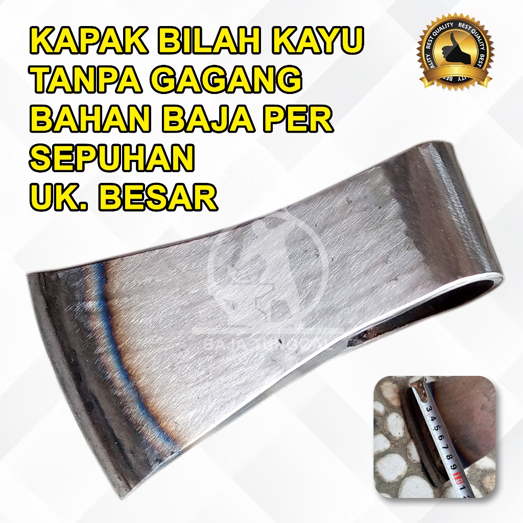 Kapak Bilah Pemotong Kayu (Tanpa Gagang) Besar Jumbo Full Baja Sepuhan Untuk Tukang Kayu dan Kebun