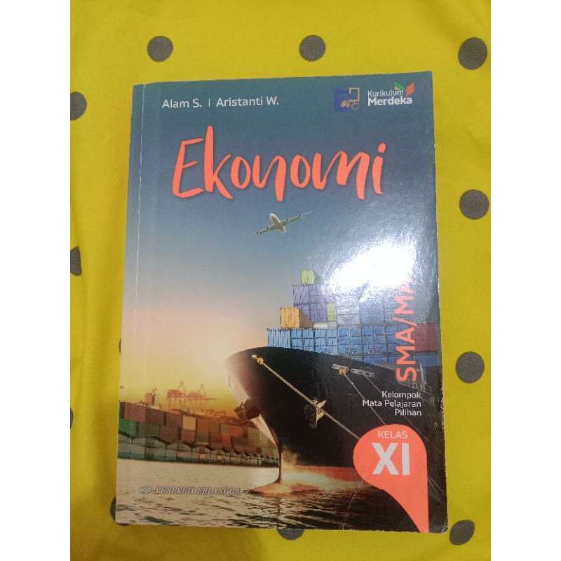 

EKONOMI SMA KELAS 10 KURIKULUM MERDEKA- ERLANGGA