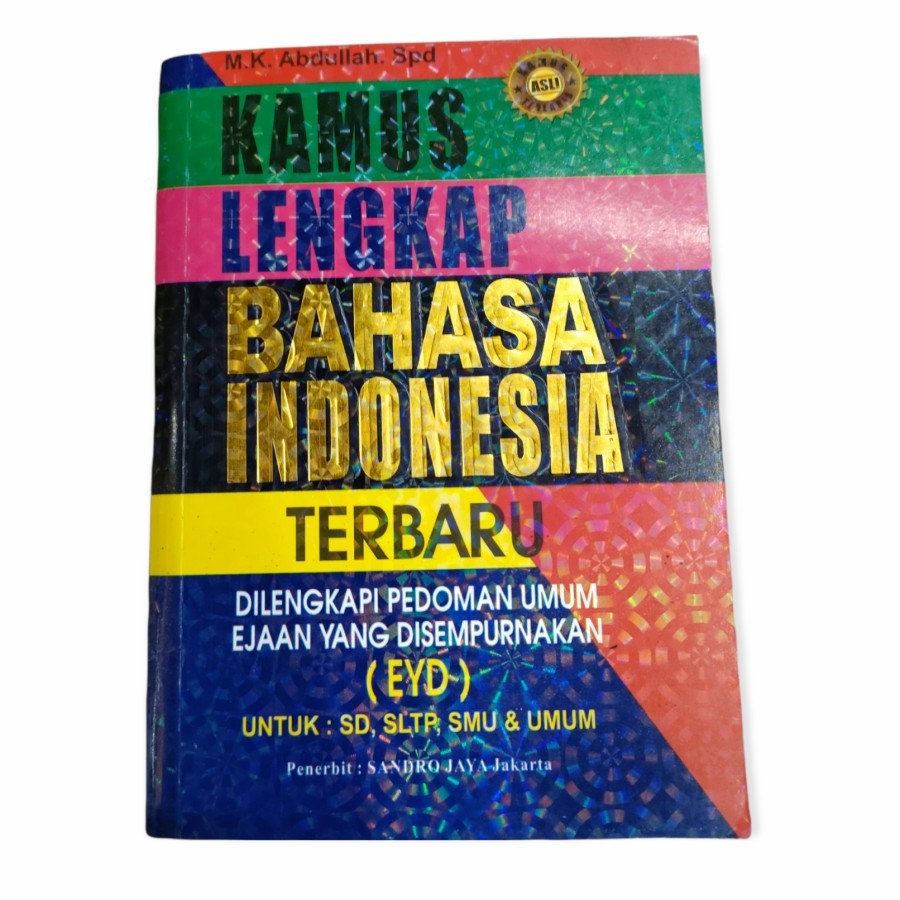 

Kamus Bahasa Indonesia Lengkap Umum Pedoman EYD