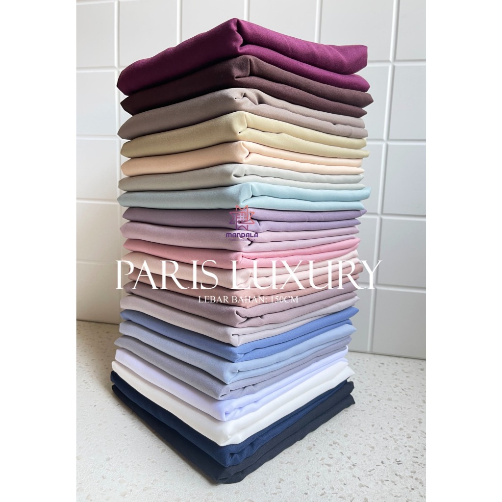 BAHAN KAIN PARIS LUXURY / PARIS SYARI