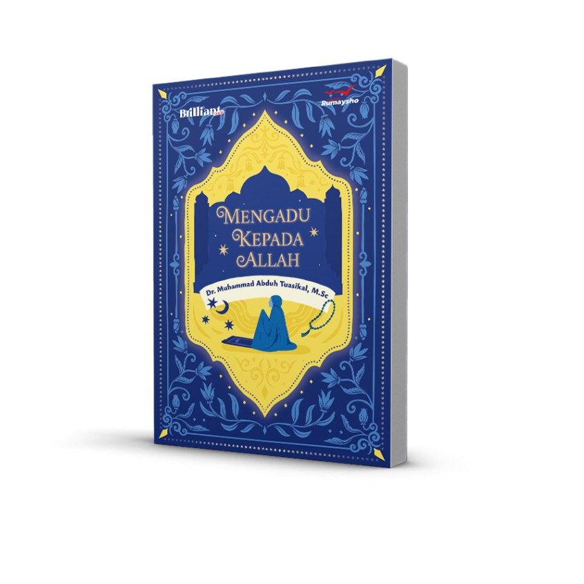 Mengadu Kepada Allah : Menemukan Ketenangan dalam Doa