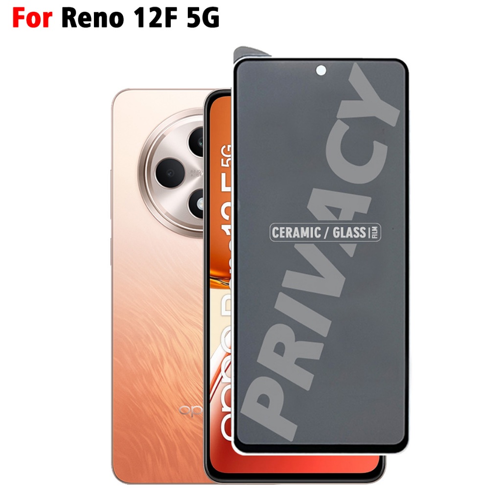 Promo Antigores Layar Ceramic Oppo Reno 12F 5G / Reno 12F 4G Layar Privacy
