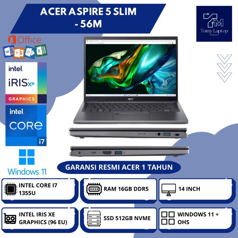 LAPTOP BARU ACER ASPIRE 5 SLIM A514/ INTEL CORE I7-1355U/ RAM 16GB DDR5/ SSD 512GB NVME/ 14INCH - 56