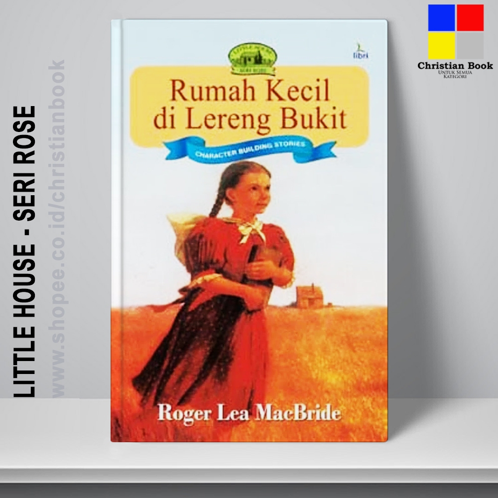 Rumah Kecil di Lereng Bukit - Seri Rose