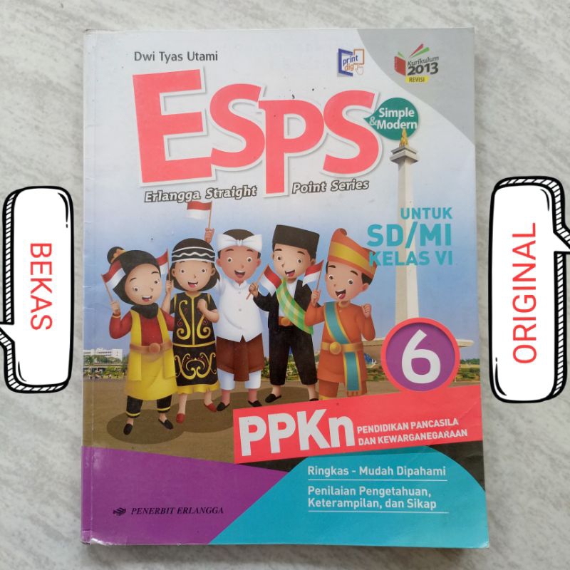 Buku ESPS PPKN PKN Pendidikan Pancasila Kewarganegaraan kelas 6 VI SD MI Penerbit Erlangga Kurikulum