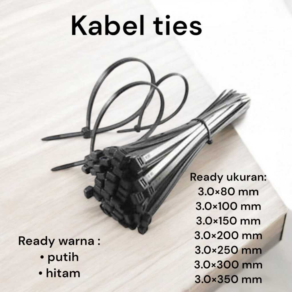 

kabel ties, cable ties 10 cm, 15, 20 , 25, 30, 35, alat pengikat yang terbuat dari bahan plastik