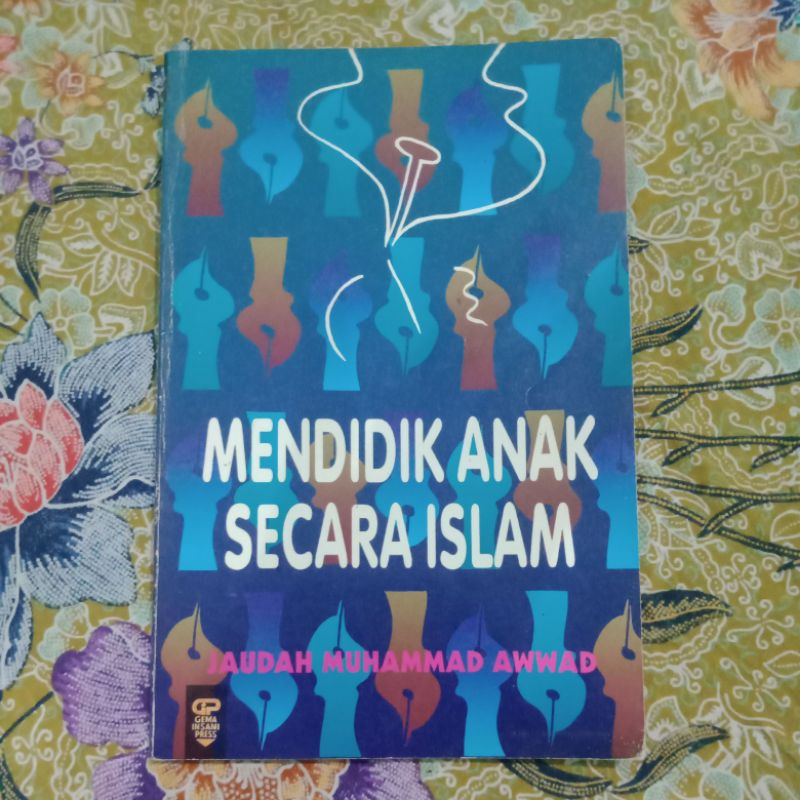 MENDIDIK ANAK SECARA ISLAM