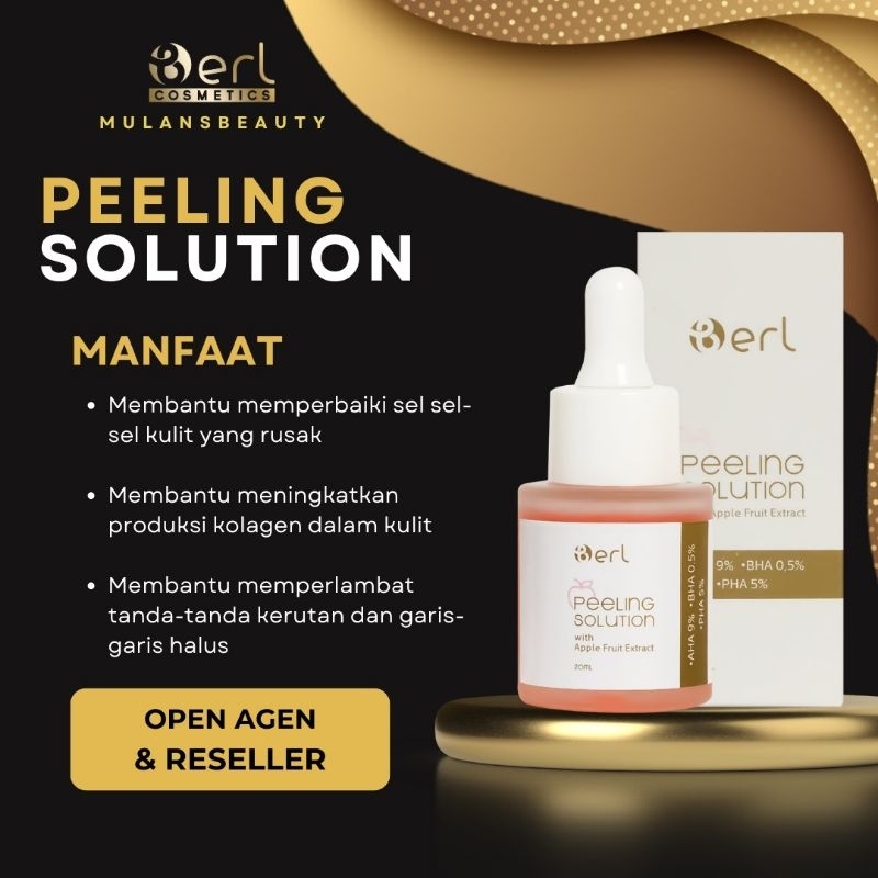 BERL PEELING SOLUTION | PEELING BERL | PEELING WAJAH BERL | B ERL | CHEMICAL PEELING BERL | PENGHILA