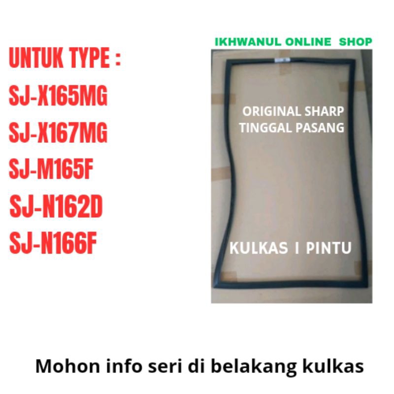 Karet Magnet Pintu Kulkas  Sharp 1 Pintu Original Gasket Pintu Lemari Es Sharp