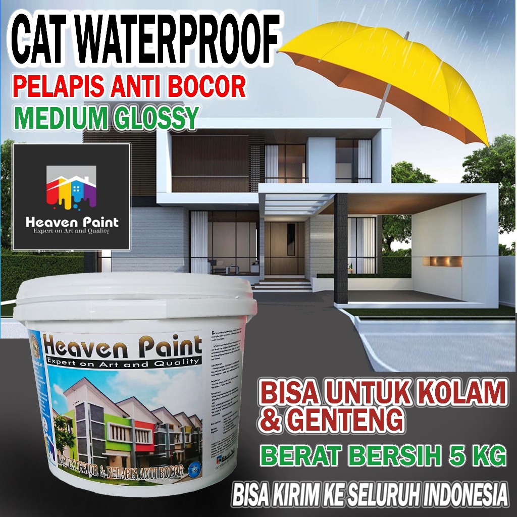 HEAVEN PAINT WATERPROOF | CAT TEMBOK WATERPROOF 5 KG  - PELAPIS ANTI BOCOR | UNTUK EXTERIOR & INDOOR