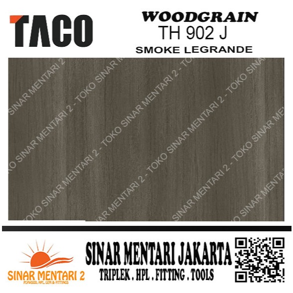 TACO HPL WOODGRAIN TH 902 J SMOKE LEGRANDE