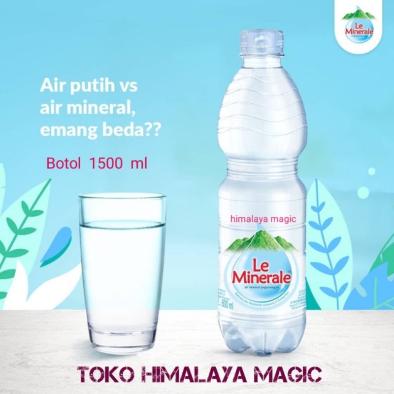 

Le Minerale Kemasan botol 1500 ML