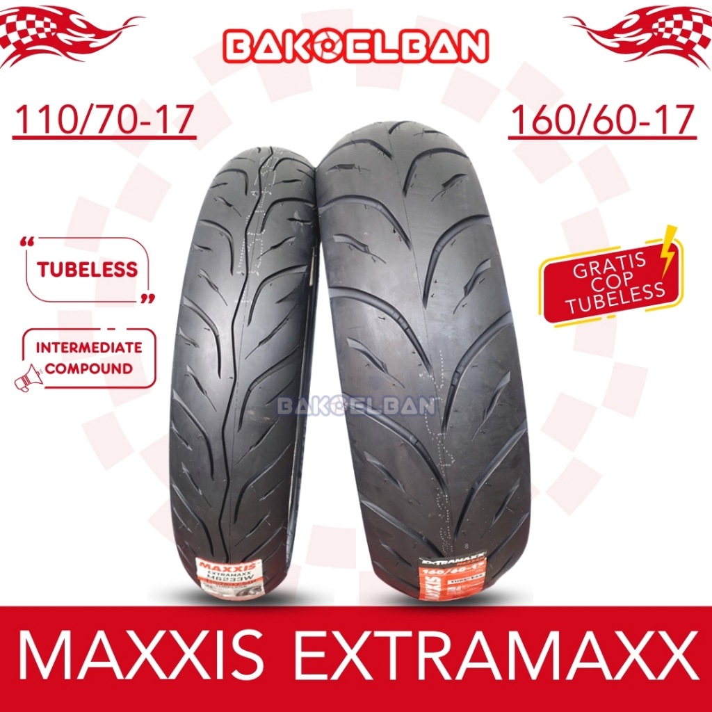 PAKET BAN MAXXIS EXTRAMAXX 110/70-17 & 160/60-17