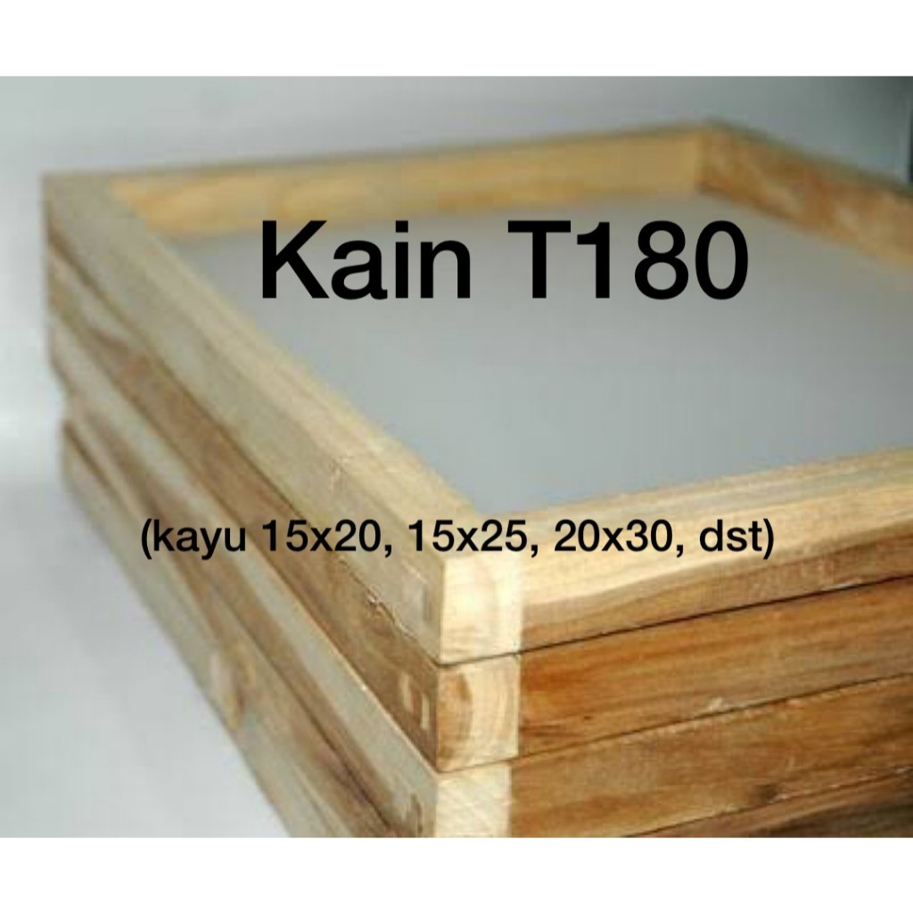 

Bingkai Frame Sablon Kain T 180 (Ukuran Kayu 15x20, 15x25, 20x30, dst)