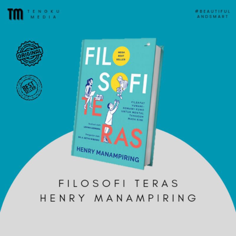 

FILOSOFI TERAS by Henry Manampiring