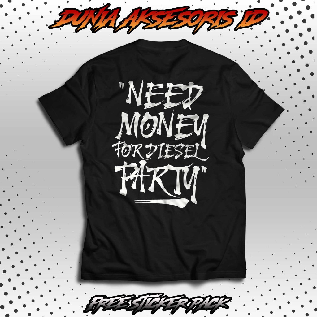 KAOS DIESEL PARTY | KAOS PRIA WANITA DISTRO | KAOS DIESEL GANK DIESEL POWER | TSHIRT RACING