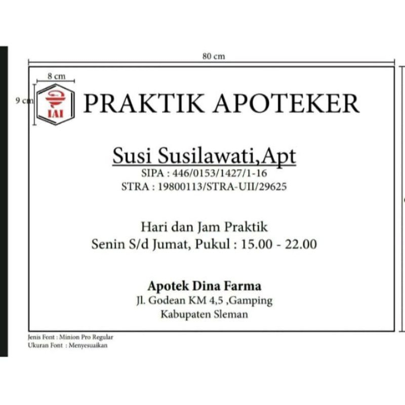 

Papan Apoteker Sesuai Standar IAI