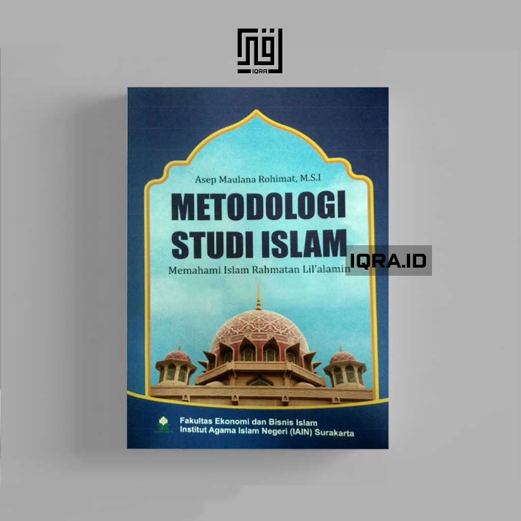 

[1406] Metodologi Studi Islam - ASep Mualan Rohimat