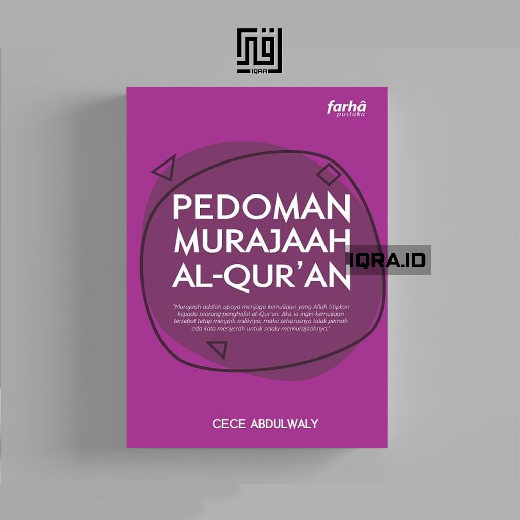 

[1415] Pedoman Murajaah Al-Qur'an - Cece Abdulwaly
