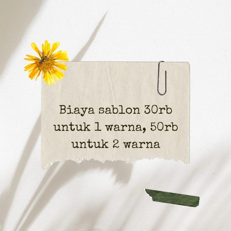 

biaya sablon 30rb untuk orderan sablon dibawah 100pcs