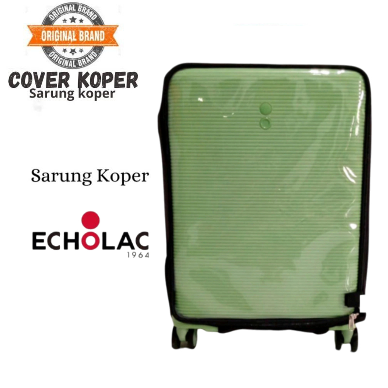 Sarung Cover Pelindung Koper Untuk Merk Koper Echolac