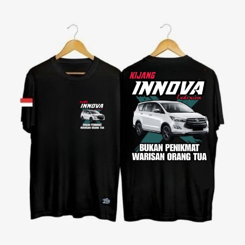 KAOS KIJANG INNOVA INDONESIA BUKAN PENIKMAT WARISAN ORANG TUA