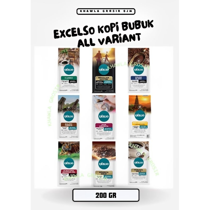 

KALSEL EXCELSO KOPI BUBUK PREMIUM 200 GR ARABIKA ROBUSTA GOLD KALOSI TORAJA SUMATERA MANDHELING BRAZILIAN SANTOS BALI JAVA ARABICA CLASSIC HOUSE BLEND