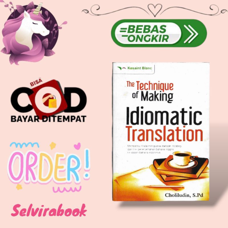 Buku The Technique Of Making Idiomatic Translation By Choliludin, S.Pd