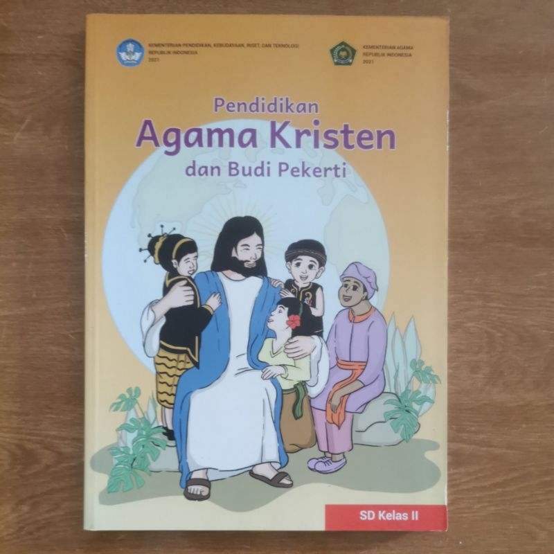 

BUKU PENDIDIKAN AGAMA KRISTEN KUMER KELAS 2 SD