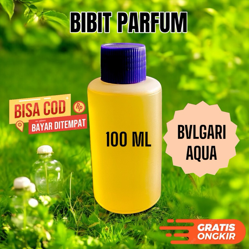 PARFUM BIBIT MURNI BVLGARI AQUA 100ML